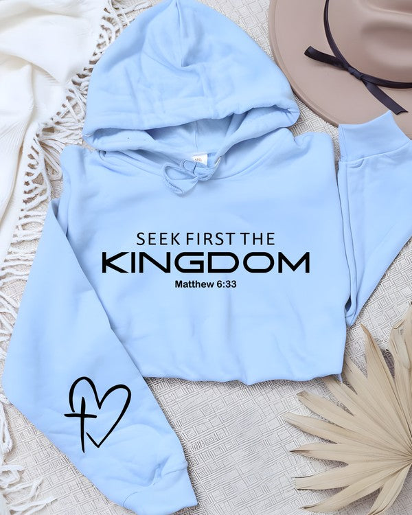 Seek First The Kingdom Graphic Hoodie